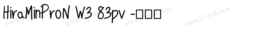 HiraMinProN W3 83pv 字体转换
